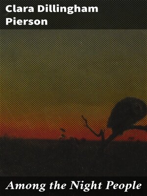 cover image of Among the Night People